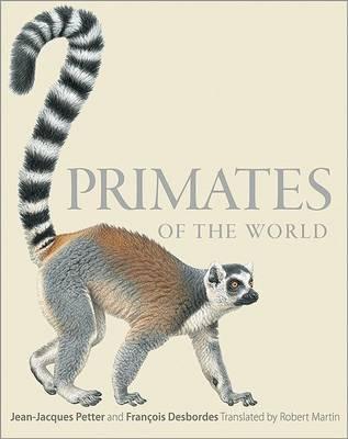 Primates of the World - Jean Jacques Petter