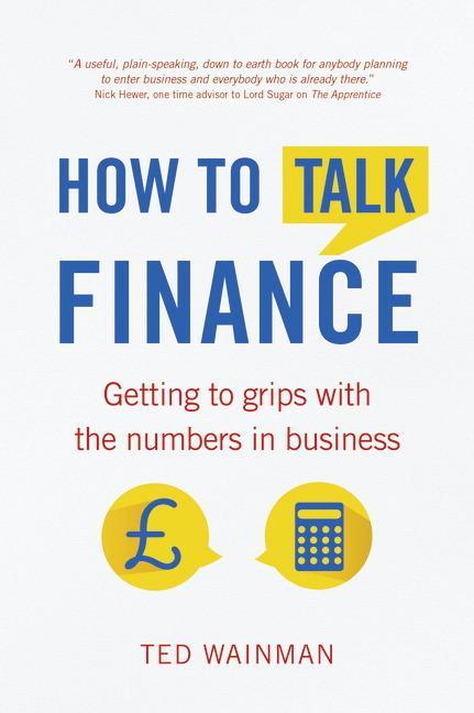 How To Talk Finance - Ted Wainman