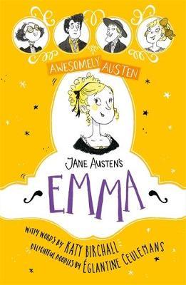 Awesomely Austen - Illustrated and Retold: Jane Austen's Emm -  