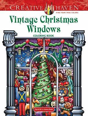 Creative Haven Vintage Christmas Windows Coloring Book - David Bodo
