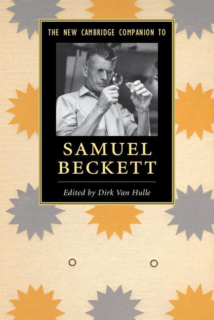 New Cambridge Companion to Samuel Beckett - Dirk Van Hulle