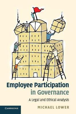 Employee Participation in Governance - Michael Lower