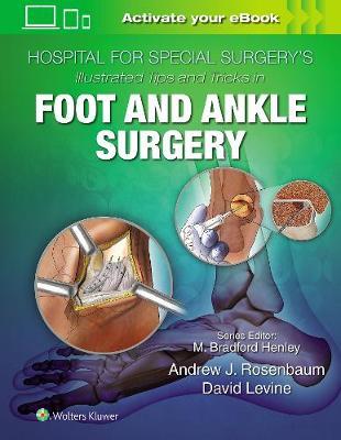 Hospital for Special Surgery's Illustrated Tips and Tricks i - David Levine