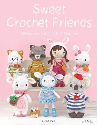 Sweet Crochet Friends - Hoang Thi Ngoc Anh