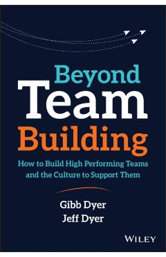 Beyond Team Building - W Gibb Dyer