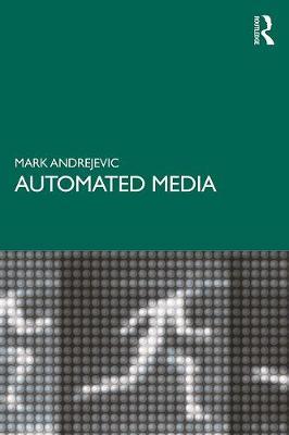 Automated Media - Mark Andrejevic