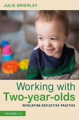 Working with Two-year-olds - Julie Brierley