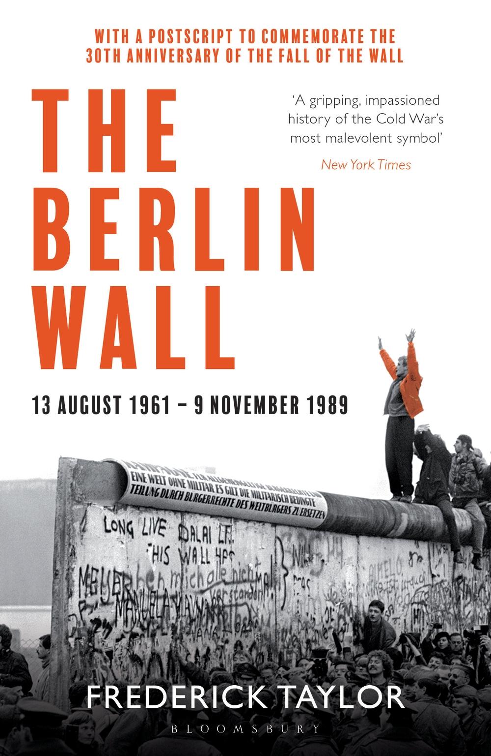 Berlin Wall - Frederick Taylor