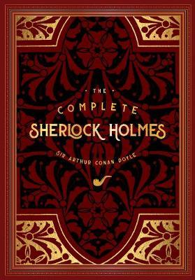 Complete Sherlock Holmes - Sir Arthur Conan Doyle