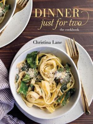 Dinner Just for Two - Christina Lane