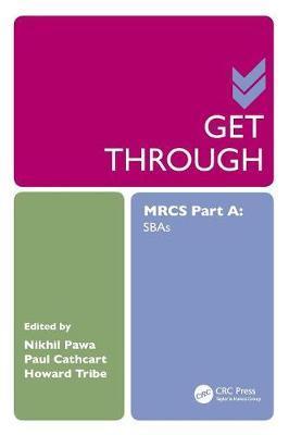 Get Through MRCS Part A - Nikhil Pawa