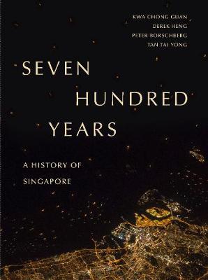 Seven Hundred Years - Kwa Chong Guan