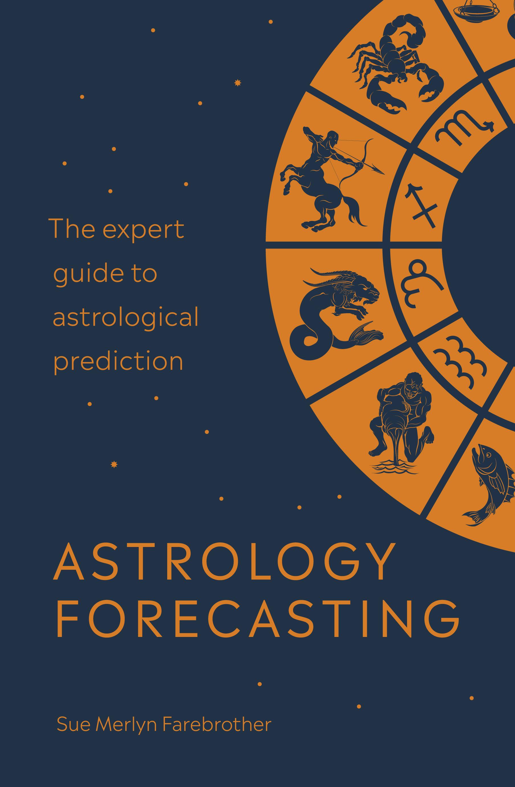 Astrology Forecasting - Sue Merlyn Farebrother