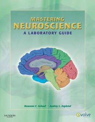 Mastering Neuroscience - Roseann Schaaf