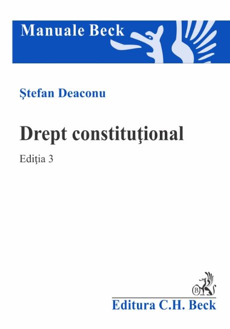 Drept constitutional. Ed. 3 - Stefan Deaconu