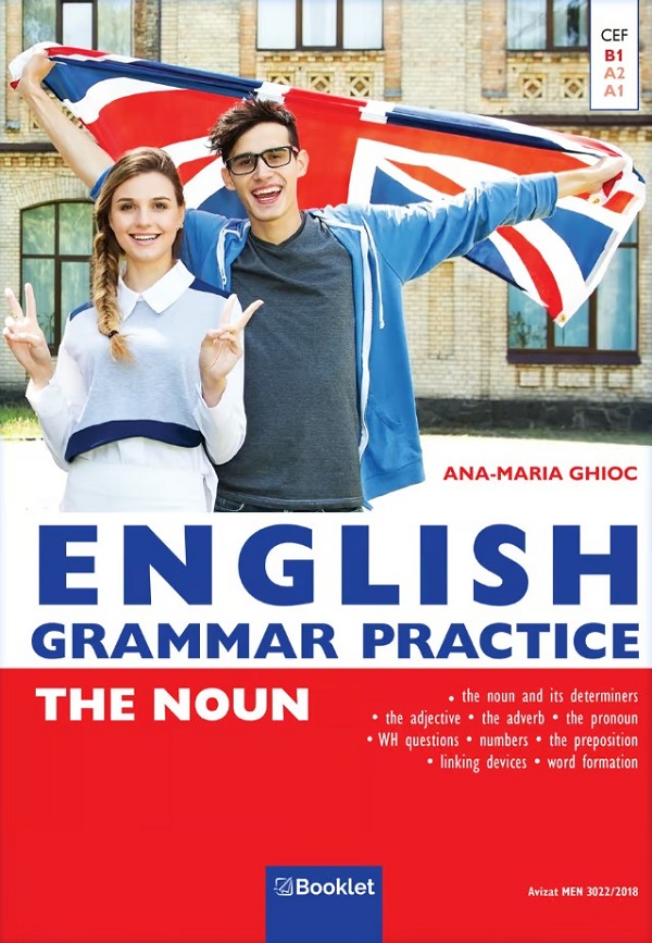 English Grammar Practice 1: The Noun - Ana-Maria Ghioc