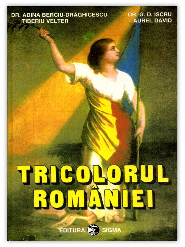 Tricolorul Romaniei - Adina Berciu-Draghicescu
