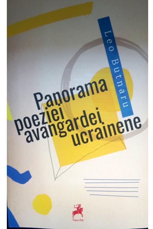 Panorama Poeziei Avangardei Ucrainene - Leo Butnaru