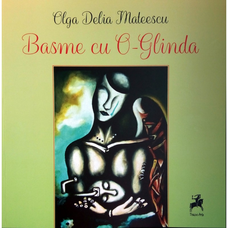 Basme cu O-Glinda - Olga Delia Mateescu