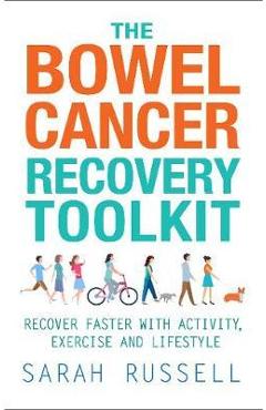 Poza produsului Bowel Cancer Recovery Toolkit - Sarah Russell