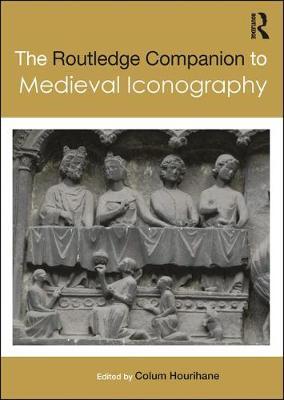 Routledge Companion to Medieval Iconography -  