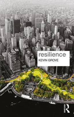 Resilience - Kevin Grove