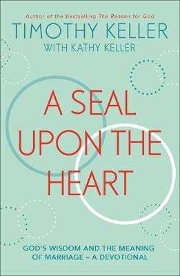 Seal Upon the Heart - Timothy Keller