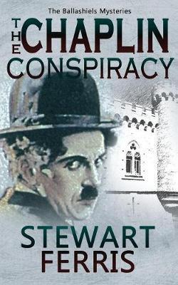 Chaplin Conspiracy - Stewart Ferris