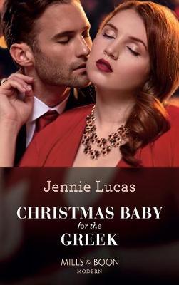Christmas Baby For The Greek - Jennie Lucas