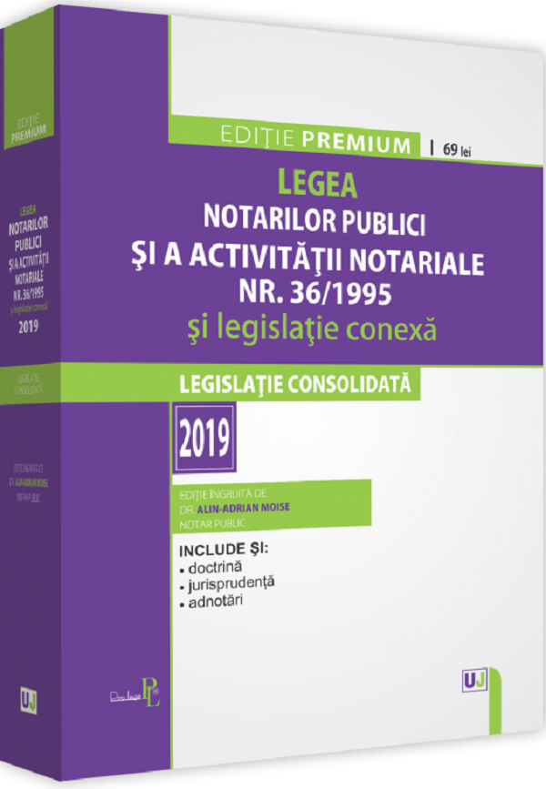 Legea notarilor publici si a activitatii notariale nr.36 din 1995 si legislatie conexa