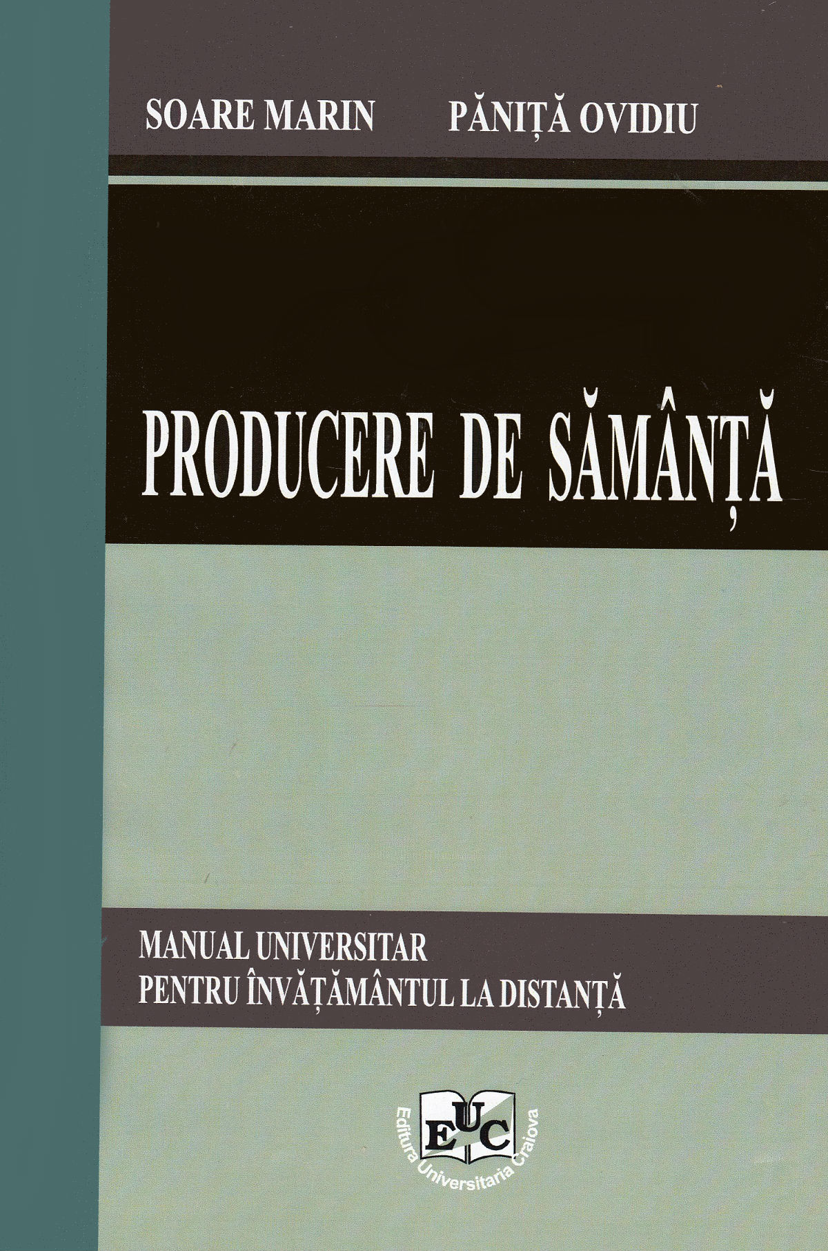 Producere de samanta - Marin Soare, Ovidiu Panita