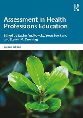 Assessment in Health Professions Education -  