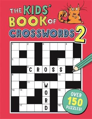 Kids' Book of Crosswords 2 - Gareth Moore