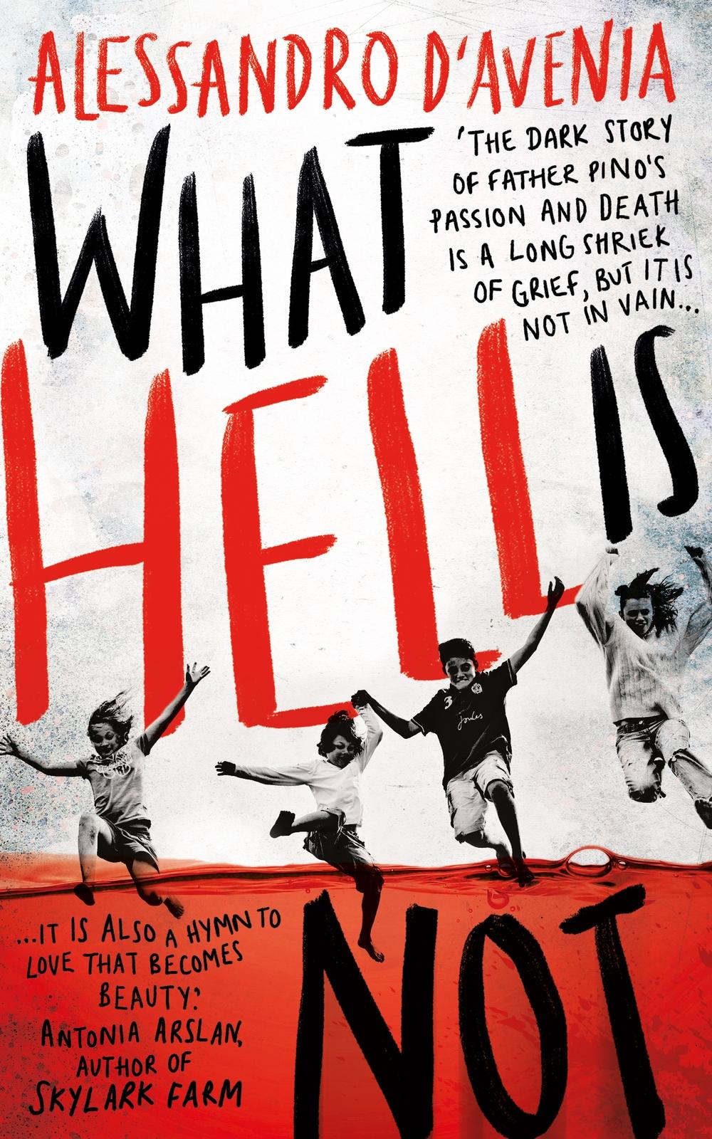 What Hell Is Not - Alessandro D'Avenia
