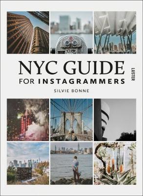 NYC Guide for Instagrammers - Silvie Bonne