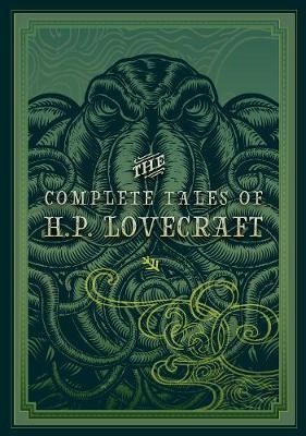 Complete Tales of HP Lovecraft - H P Lovecraft