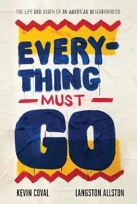 Everything Must Go - Kevin Coval