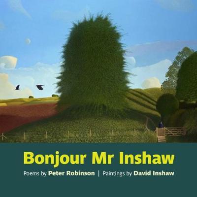 Bonjour Mr Inshaw - Peter Robinson