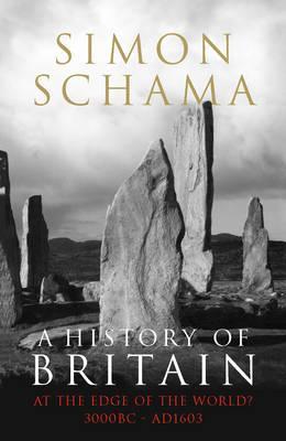History of Britain - Volume 1 - Simon Schama