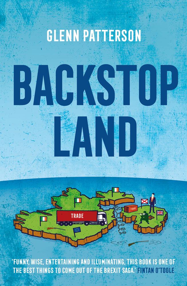 Backstop Land - Glenn Patterson