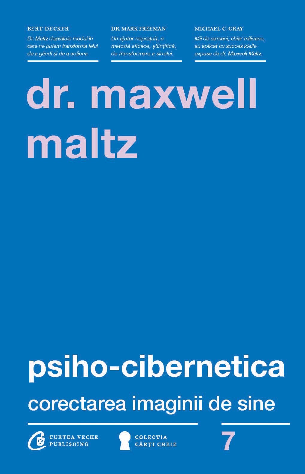 Psiho-cibernetica - Maxwell Maltz