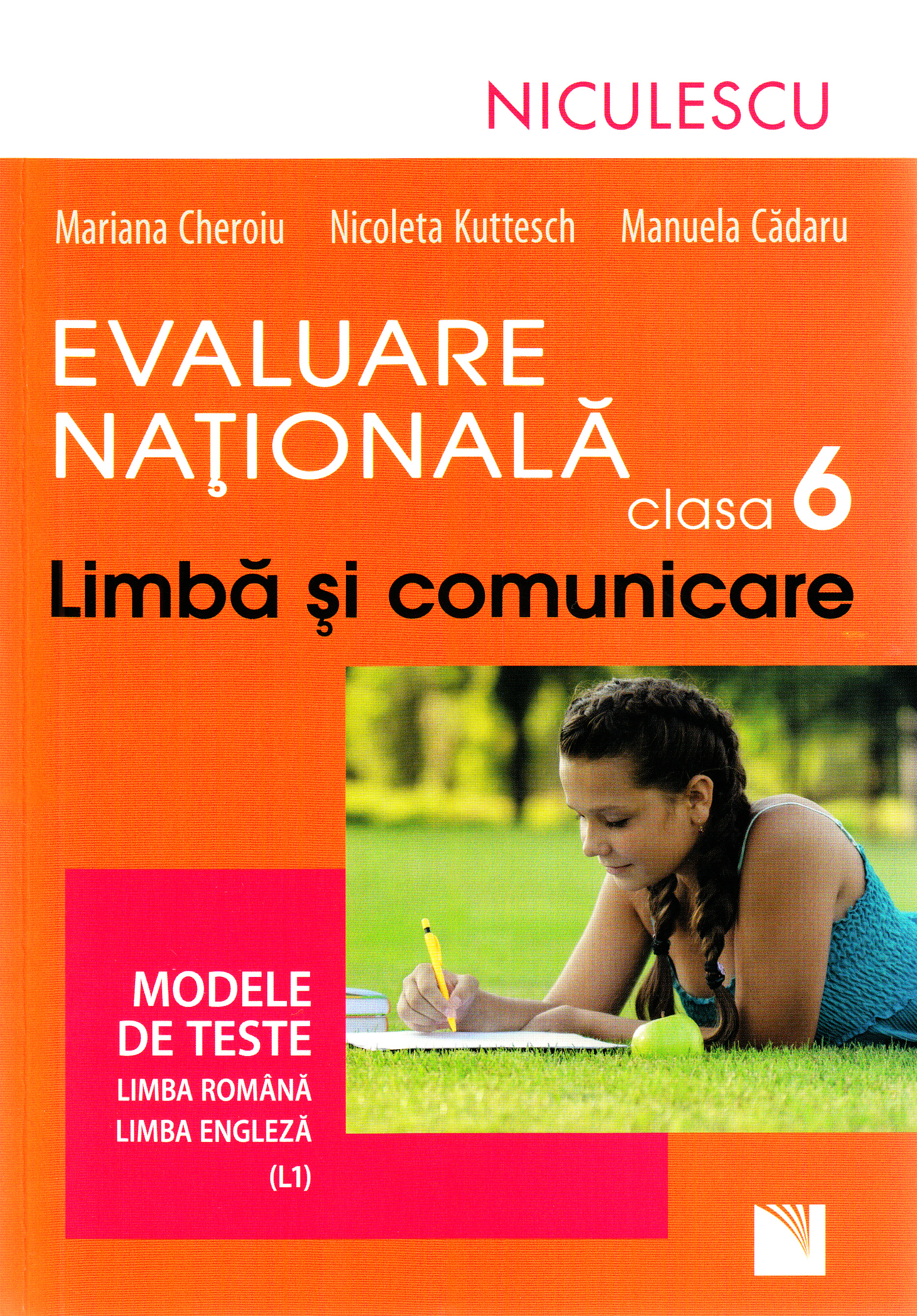 Limba romana - Clasa 6 - Evaluare nationala. Teste romana. Teste engleza - Mariana Cheroiu