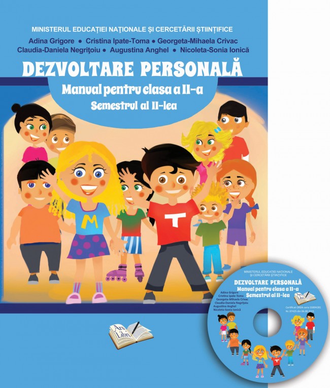 Dezvoltare personala - Clasa a 2-a Sem. 2  Manual + CD - Adina Grigore, Cristina Ipate-Toma