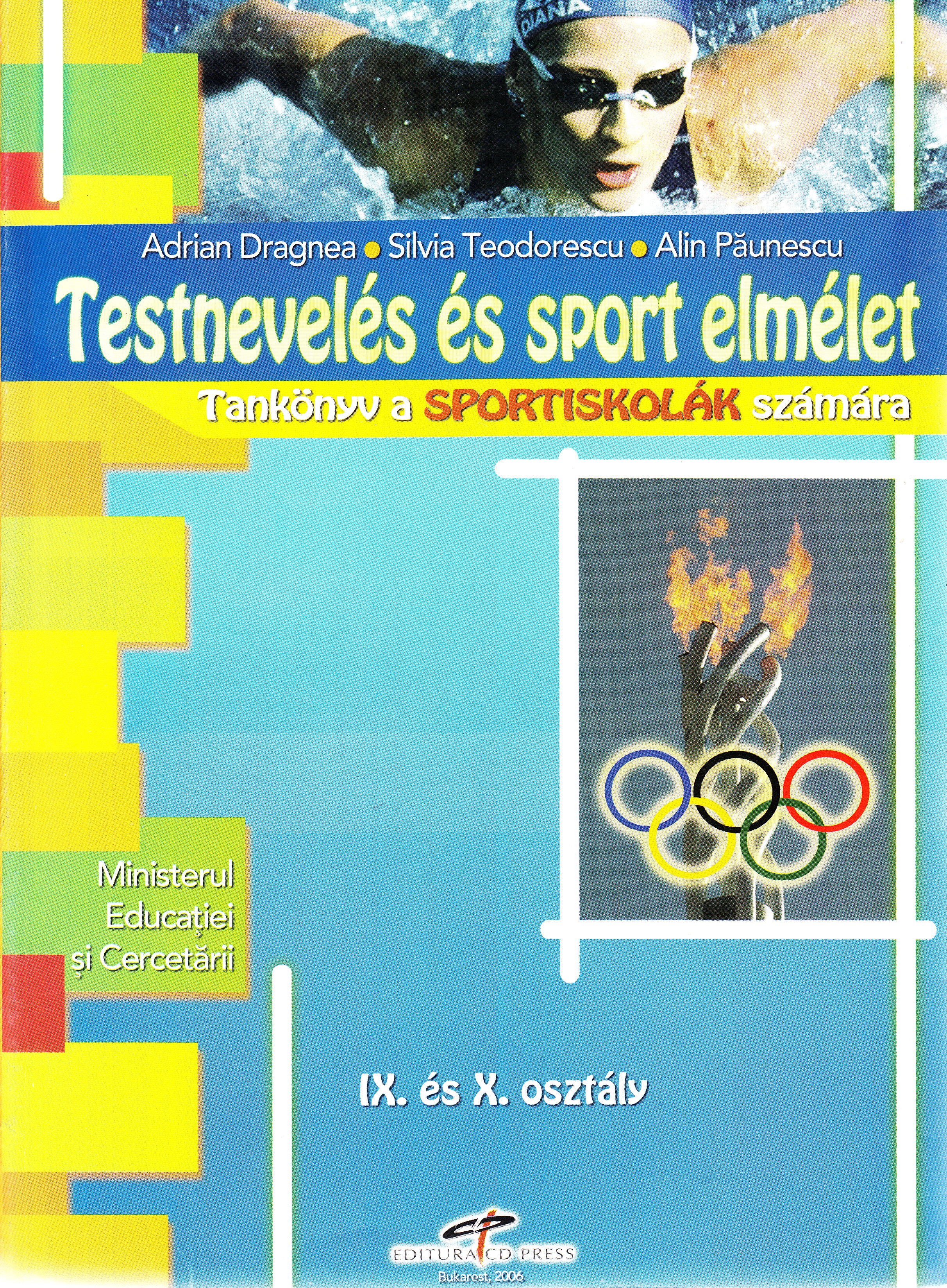Pregatire sportiva teoretica - Clasele 9 si 10 - Manual. Lb. maghiara - Adrian Dragnea