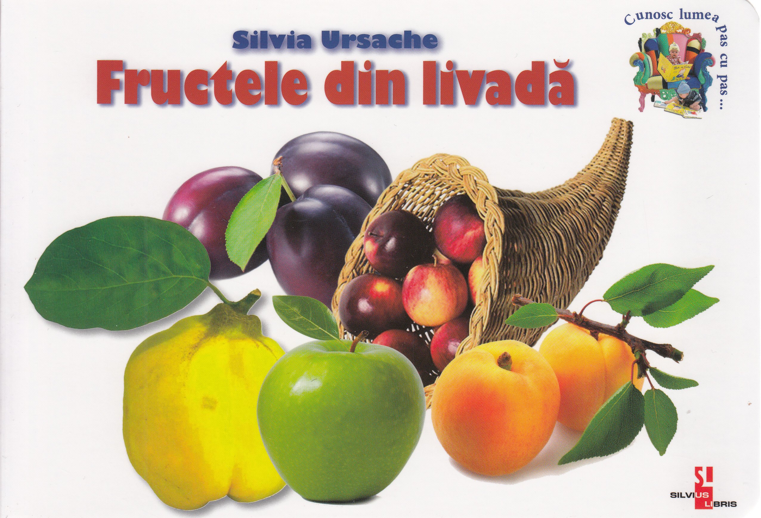 Fructele din livada - Silvia Ursache