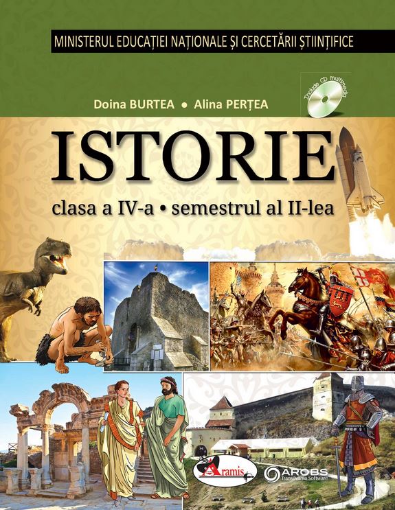 Istorie - Clasa 4. Sem. 1+2 - Manual + CD - Alina Pertea, Doina Burtea