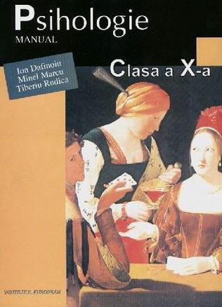 Psihologie - Clasa 10 - Manual - Ion Dafinoiu
