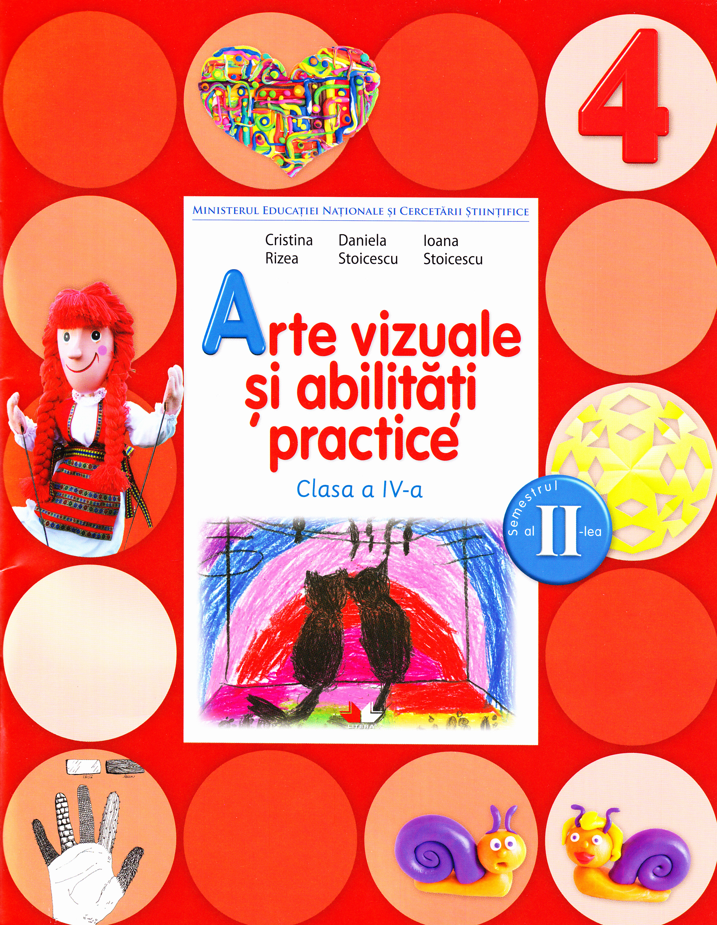 Arte vizuale si abilitati practice Clasa 4 Caiet Sem. 2 + CD - Cristina Rizea, Daniela Stoicescu