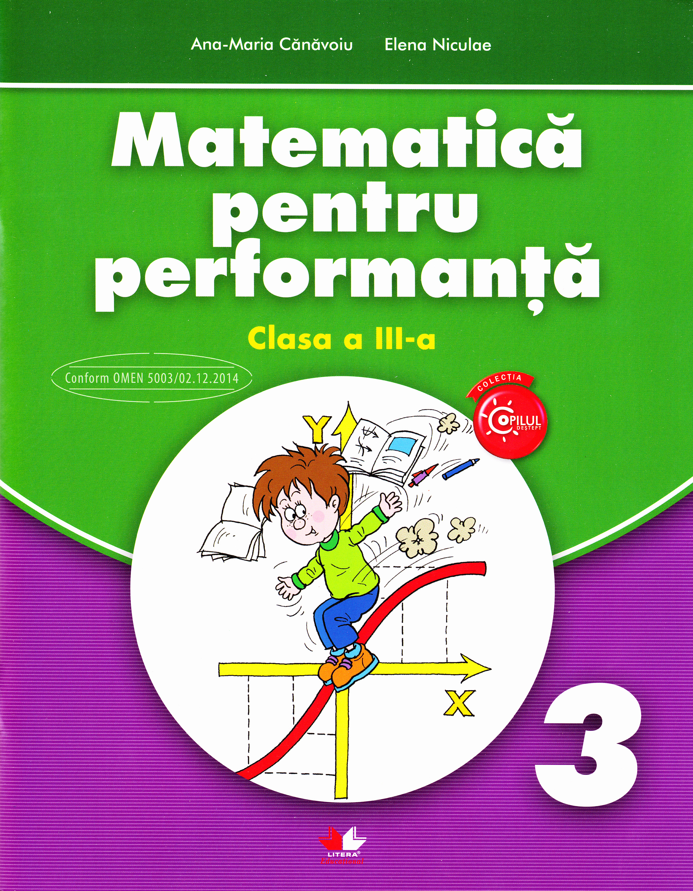 Matematica pentru performanta - Clasa 3 - Ana-Maria Canavoiu, Elena Niculae