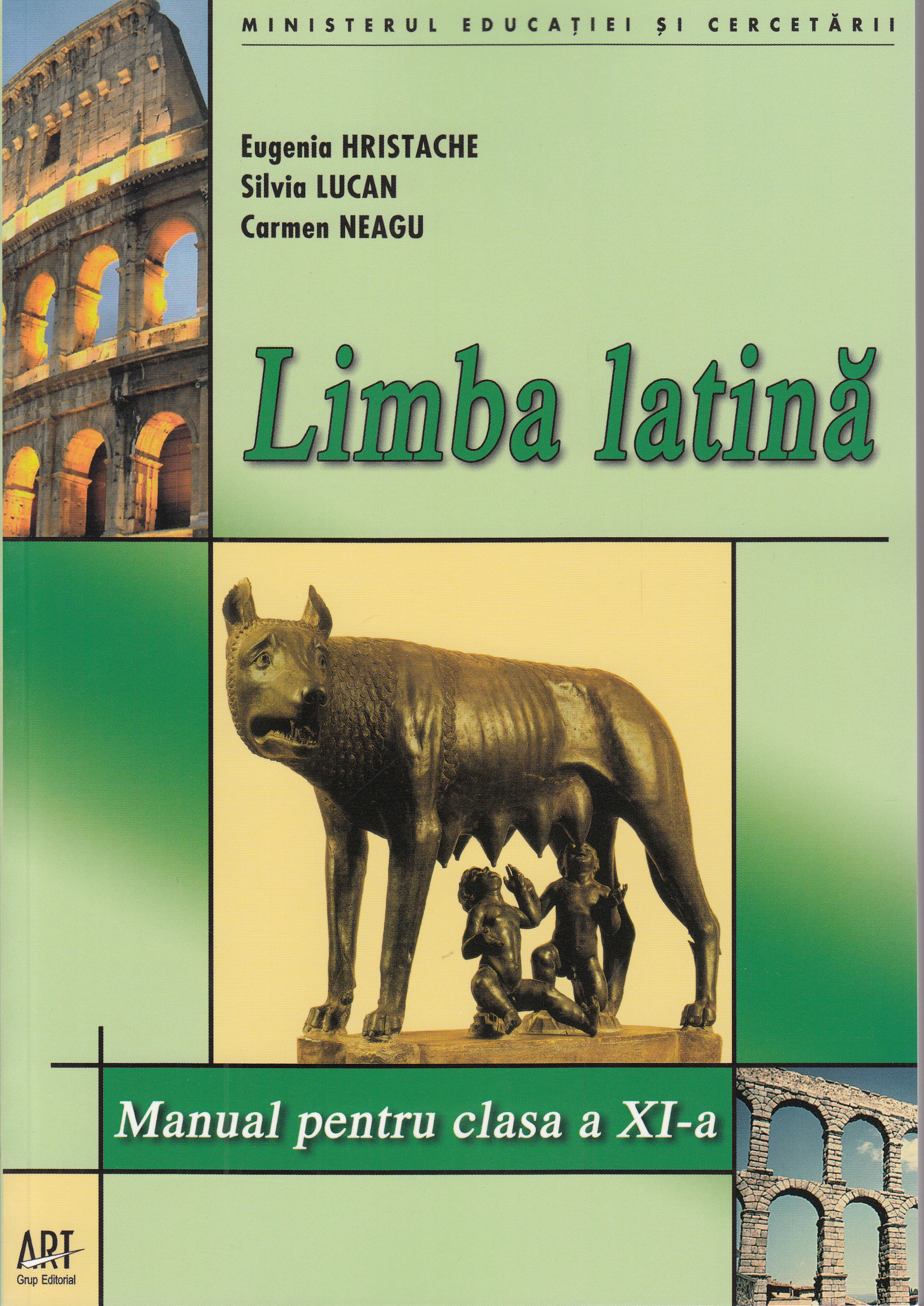 Limba latina - Clasa 11 - Manual - Eugenia Hristache, Silvia Lucan